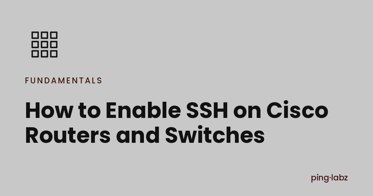 How to Enable SSH on Cisco Routers and Switches