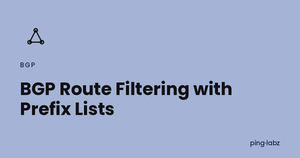 BGP Route Filtering with Prefix Lists