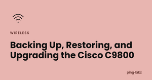Backing Up, Restoring, and Upgrading the Cisco C9800