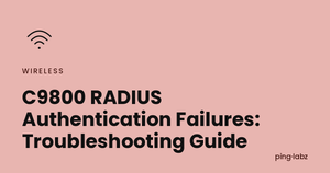 C9800 RADIUS Authentication Failures: Troubleshooting Guide