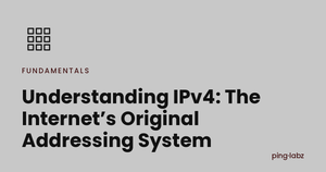 Understanding IPv4: The Internet’s Original Addressing System