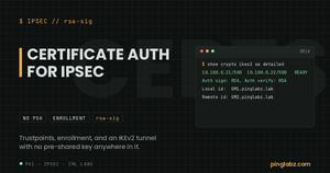 Certificate authentication: real IKEv2 SA showing Auth sign RSA instead of a pre-shared key