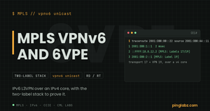 6VPE - IPv6 traceroute showing a two-label MPLS stack across an IPv4 core on Cisco IOS XE