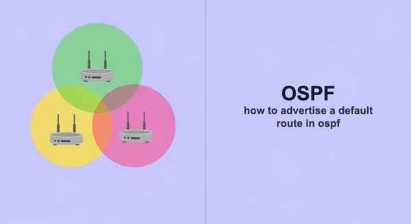 How to Advertise a Default Route in OSPF